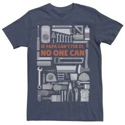 Men's If Papa Can't Fix It No One Can Tools Graphic Tee