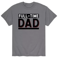 Men's Full Time Dad Tee