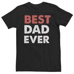 Big & Tall Father's Day "Best Dad Ever" Tee