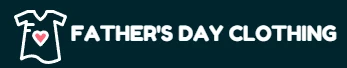 Father's Day Clothing Sales Store